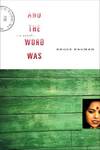 And the Word Was