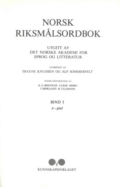 Utgitt av Riksmålsvernet. Utarbeidet av Trygve Knudsen og Alf Sommerfeldt. (photo 2)