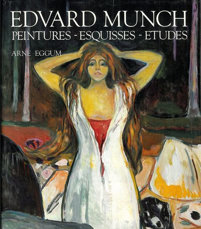 Eggum, Arne : Edvard Munch. Peintures - esquisses…