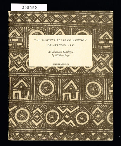 The Webster Plass Collection of African Art. The…