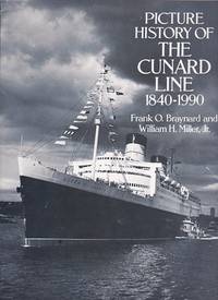 Picture History of the Cunard line 1840-1990