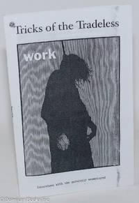 cover of Tricks of the Tradeless: Interviews with the gainfully unemployed