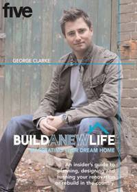 Build a New Life: By Creating Your Dream Home