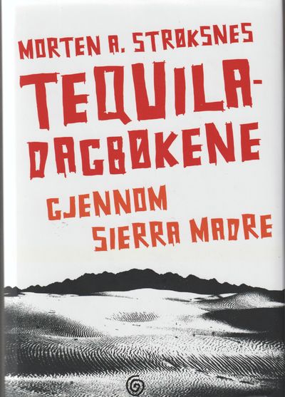 Tequila-dagbøkene gjennom Sierra Madre. 51…