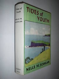 Tides Of Youth by Scanlan Nellie - 1958