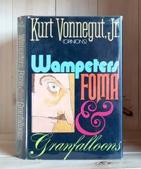 Wampeters, Foma &amp; Granfalloons by Kurt Vonnegut - 1974