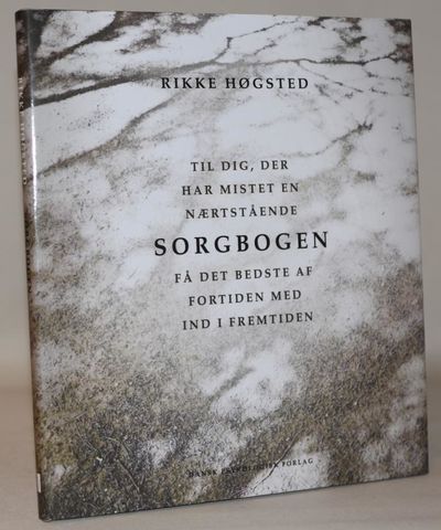 Sorgbogen - til dig, der har mistet en…
