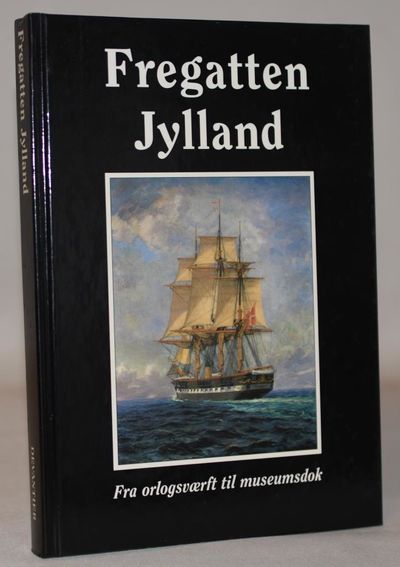 Fregatten Jylland - fra orlogsværft til…