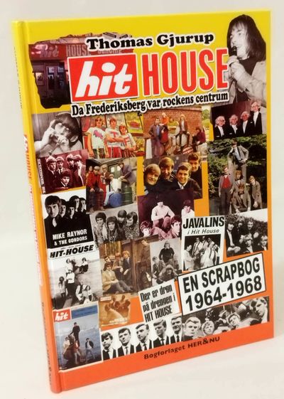 Hit House - Da Frederiksberg var rockens centrum.