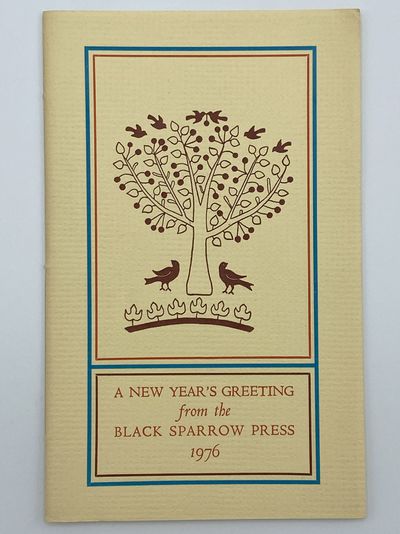 A New Year's Greeting from the Black Sparrow Press 1976: The Last Poem [Wakoski] & Tough Company [Bukowski]