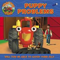 Puppy Problems: New arrivals are causing problems for Tom. (Tractor Tom)