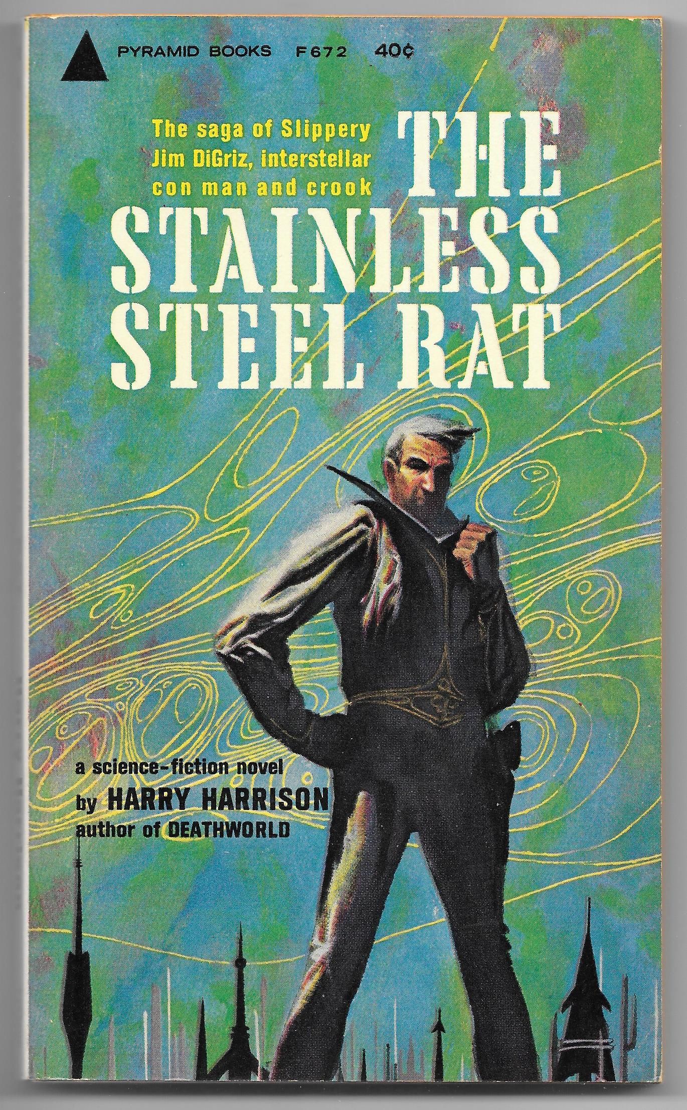 The Stainless Steel Rat by Harrison, Harry 1961