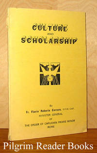 Culture and Scholarship. by Carraro OFMCap., Fr. Flavio Roberto - 1988