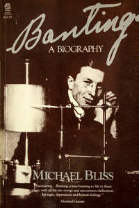 Banting : A Biography
