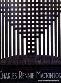 CHARLES RENNIE MACKINTOSH by Kaplan, Wendy (editor) - 1996