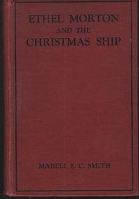 ETHEL MORTON AND THE CHRISTMAS SHIP