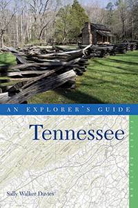 Explorer?s Guide Tennessee: 0 (Explorer's Complete)