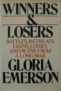 cover of Winners & Losers: Battles, Retreats, Gains, Losses and Ruins from a Long War