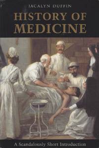 image of History of Medicine A Scandalously Short Introduction