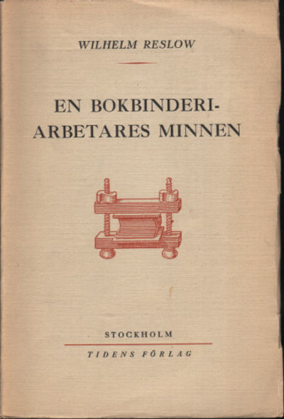 EN BOKBINDERIARBETARES MINNEN.