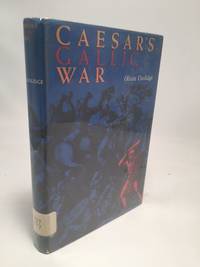 Caesar&#039;s Gallic War by Olivia Coolidge - 1961