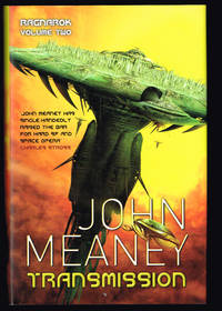 Transmission by John Meaney - 1st Edition - 2012 - from Centigrade 233 (SKU: 000791)