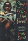 Song From The Forest: My Life Among the Ba-Benjelle' Pygmies