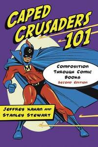 Caped Crusaders 101