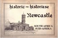 HISTORIC NEWCASTLE, SOUTH AFRICA, HISTORIESE