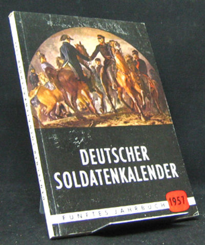 Deutscher Soldatenkalender 1957. Fünftes Jahrbuch.