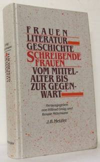 Frauen Literatur Geschichte. Schreibende Frauen…