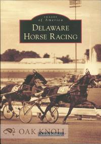 DELAWARE HORSE RACING