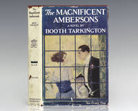 The Magnificent Ambersons. by Tarkington, Booth - 1918