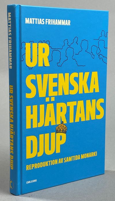 Ur svenska hjärtans djup. Reproduktion av samtida…