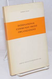 International Communist Front Organizations by Robert Orth - 1963 - from Bolerium Books Inc., ABAA/ILAB (SKU: 251786)