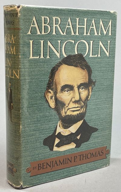 Abraham Lincoln. A Biography by Benjamin P.…