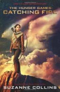 image of Catching Fire: Movie Tie-in Edition: The Second Book of The Hunger Games