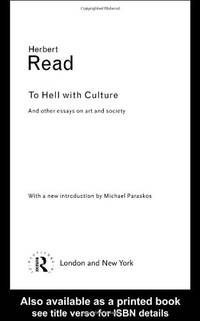 To Hell With Culture (Routledge Classics)