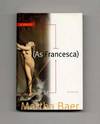 As Francesca  - 1st Edition/1st Printing