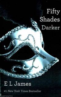 Fifty Shades Darker by E L James - 2012