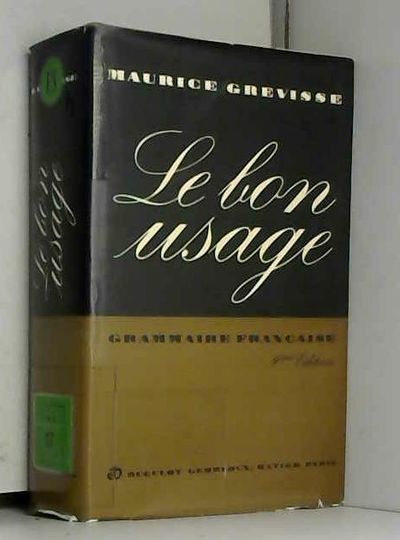 BIBLIO | Le Bon Usage: Grammaire Francaise Ninth Edition by 