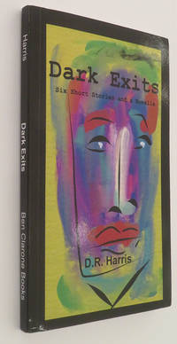 image of Dark Exits: Six Short Stories and a Novella