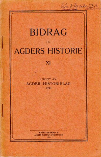 (AGDER) Bidrag til Agders Historie XI.