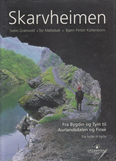 Skarvheimen. Fra Bygdin og Tyin til Aurlandsdalen…