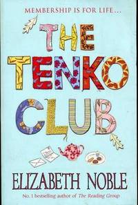 The Tenko Club by Noble, Elizabeth - 2005