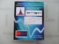 Statistically Sound Machine Learning for Algorithmic Trading of Financial Instruments: Developing...
