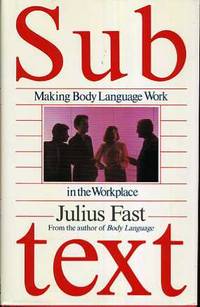 Subtext  Beneath the Surface and Between the Lines of Workplace  Communication