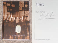 THIRST: FICTION BY KEN KALFUS