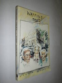 Wapping Tales by Ashworth Norma - 1988