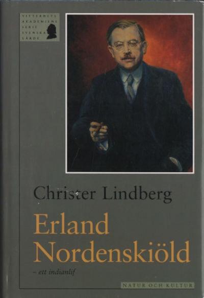 ERLAND NORDENSKIÖLD - ett indianlif.